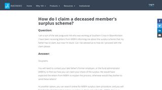 
                            12. How do I claim a deceased member's surplus scheme?
