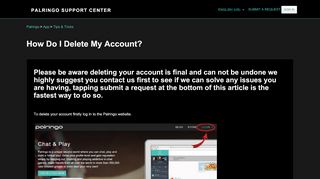 
                            11. How do I delete my account? – Palringo
