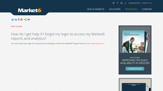 
                            8. How do I get help if I forgot my login to access my Market6 reports and ...