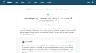 
                            13. How do I get my outcomes to show up in quizzes.... | Canvas LMS ...