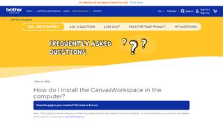 
                            11. How do I install the CanvasWorkspace in the computer? - Brother