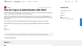 
                            4. How do I log in as Administrator with Vista? - Microsoft Community