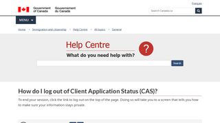 
                            13. How do I log out of Client Application Status (CAS)?