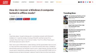 
                            7. How do I recover a Windows 8 computer locked in offline mode?