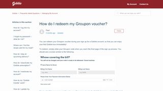 
                            9. How do I redeem my Groupon voucher? – Gobble
