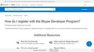 
                            4. How do I register with the Skype Developer Program? | Skype Support