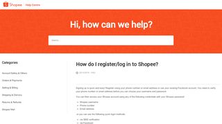 
                            13. How do I register/log in to Shopee? - Help