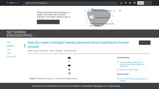 
                            13. How do I reset a Fortigate firewall password without resetting the ...