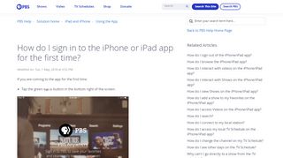 
                            13. How do I sign in to the iPhone or iPad app for the first time? : PBS Help