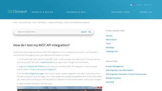 
                            11. How do I test my REST API integration? - Clickatell