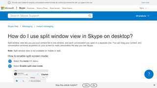 
                            3. How do I use split window view in Skype? | Skype Support