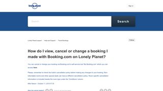 
                            5. How do I view, cancel or change a booking I made with ...