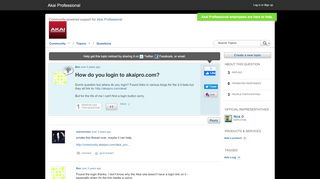 
                            6. How do you login to akaipro.com? - Get Satisfaction