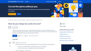 
                            10. How do you merge two cards into one? - Atlassian Community