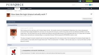 
                            2. How does the login timeout actually work ? - General - Perforce Forums