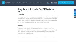 
                            11. How long will it take for MIBFA to pay out? - 10X Investments
