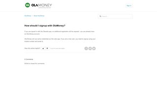 
                            1. How should I signup with Ola Money? – Ola Money