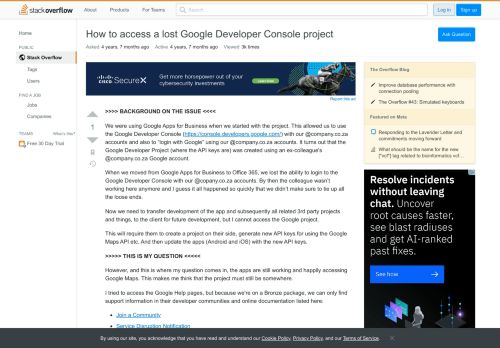 
                            7. How to access a lost Google Developer Console project - Stack Overflow
