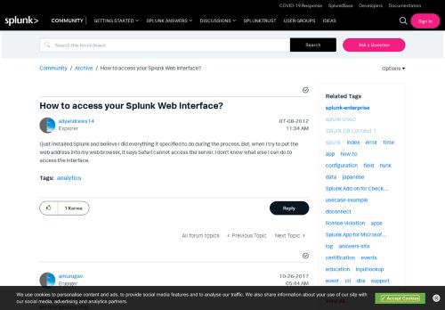 
                            2. How to access your Splunk Web Interface? - Question | Splunk Answers