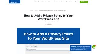 
                            7. How to Add a Privacy Policy to Your WordPress Site - TermsFeed