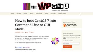 
                            12. How to boot CentOS 7 into Command Line or GUI Mode | The WP Guru