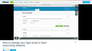 
                            6. How to change your login email in Xero accounting software on Vimeo