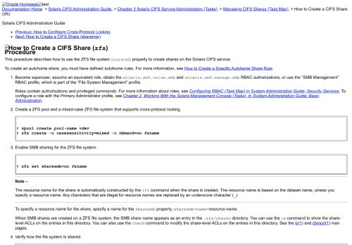 
                            7. How to Create a CIFS Share (zfs) (Solaris CIFS Administration Guide)