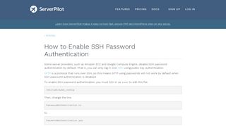 
                            4. How to Enable SSH Password Authentication - ServerPilot