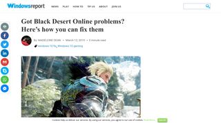 
                            7. How to fix common Black Desert Online bugs - Windows Report