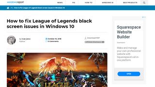 
                            5. How to fix League of Legends black screen issues in Windows 10