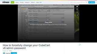 
                            3. How to forcefully change your CubeCart v6 admin password on Vimeo