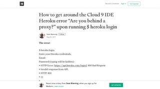 
                            5. How to get around the Cloud 9 IDE Heroku error “Are you behind a ...