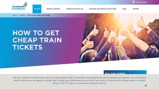 
                            7. How to get cheap train tickets | TransPennine Express