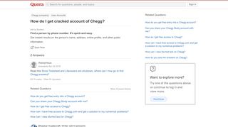 
                            3. How to get cracked account of Chegg - Quora
