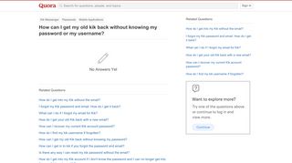
                            9. How to get my old kik back without knowing my password or my ...