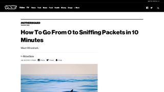 
                            1. How To Go From 0 to Sniffing Packets in 10 Minutes - Motherboard
