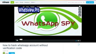 
                            7. how to hack whatsapp account without verification code on Vimeo