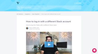 
                            10. How to log in with a different Slack account | Tettra.Co Help Center