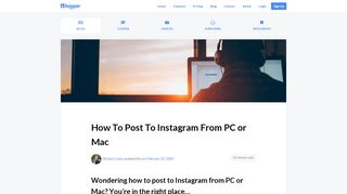 
                            13. How To Post To Instagram From PC or Mac - A Complete Guide