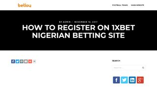 
                            8. HOW TO REGISTER ON 1XBET NIGERIAN BETTING SITE - - Betloy