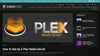 
                            8. How To Set Up A Plex Media Server | Shacknews