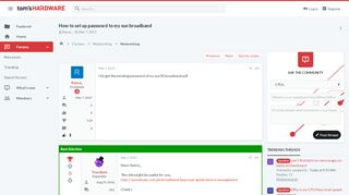 
                            8. How to set up password to my sun broadband | Tom's Hardware Forum