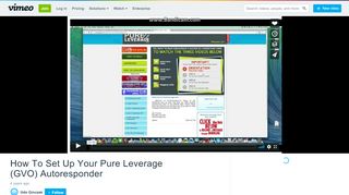 
                            12. How To Set Up Your Pure Leverage (GVO) Autoresponder on Vimeo