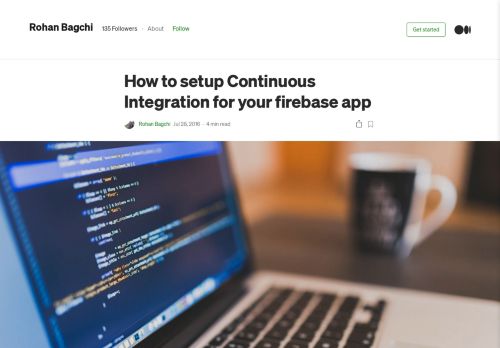 
                            9. How to setup Continuous Integration for your firebase app - Medium