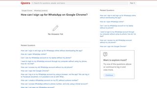 
                            8. How to sign up for WhatsApp on Google Chrome - Quora