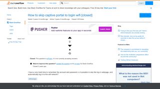 
                            6. How to skip captive portal to login wifi - Stack Overflow