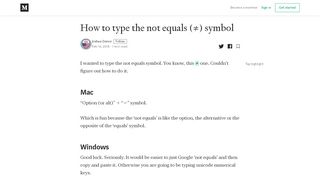 
                            9. How to type the not equals (≠) symbol – Joshua Dance – Medium