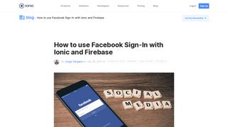 
                            7. How to use Facebook Sign-In with Ionic and Firebase | The Ionic Blog