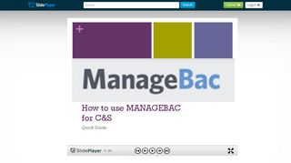 
                            13. + How to use MANAGEBAC for C&S Quick Guide. + To log in for the ...