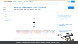 
                            7. How to use the enter key to submit login details - Stack Overflow